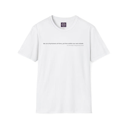 We are all prisoners of time yet free within our own minds - Men's Tee