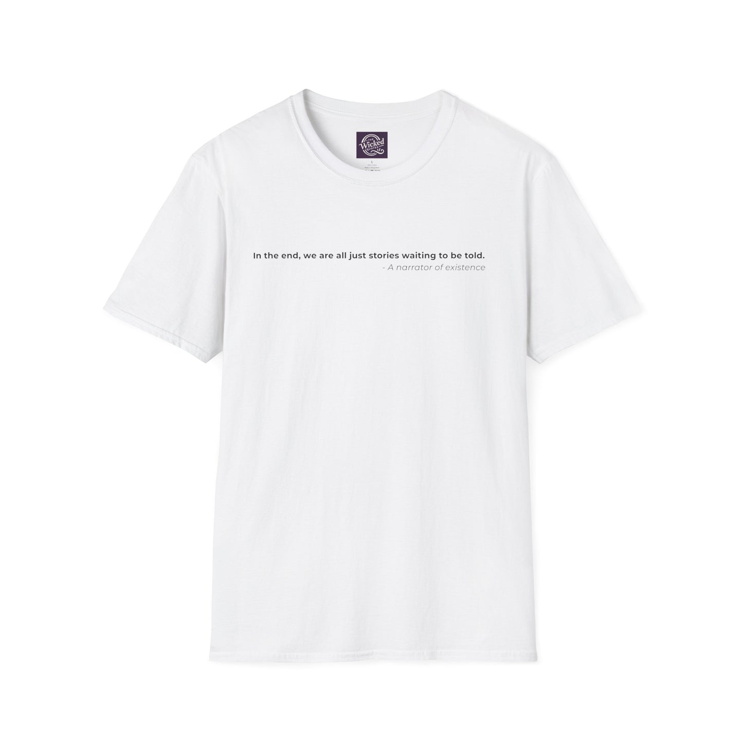 In the end we are all just stories waiting to be told - Men's Tee