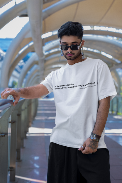 If ignorance is bliss 
some of you must be living in paradise - Men's Tee