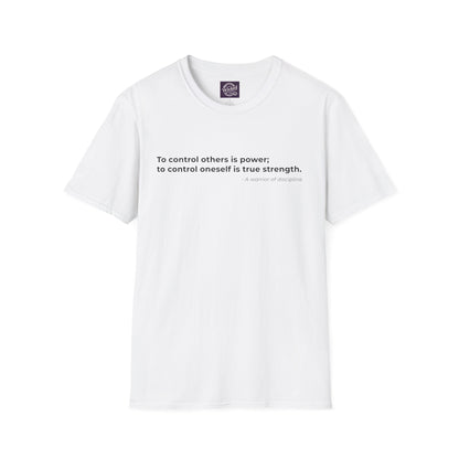 To control others is power 
to control oneself is true strength - Men's Tee