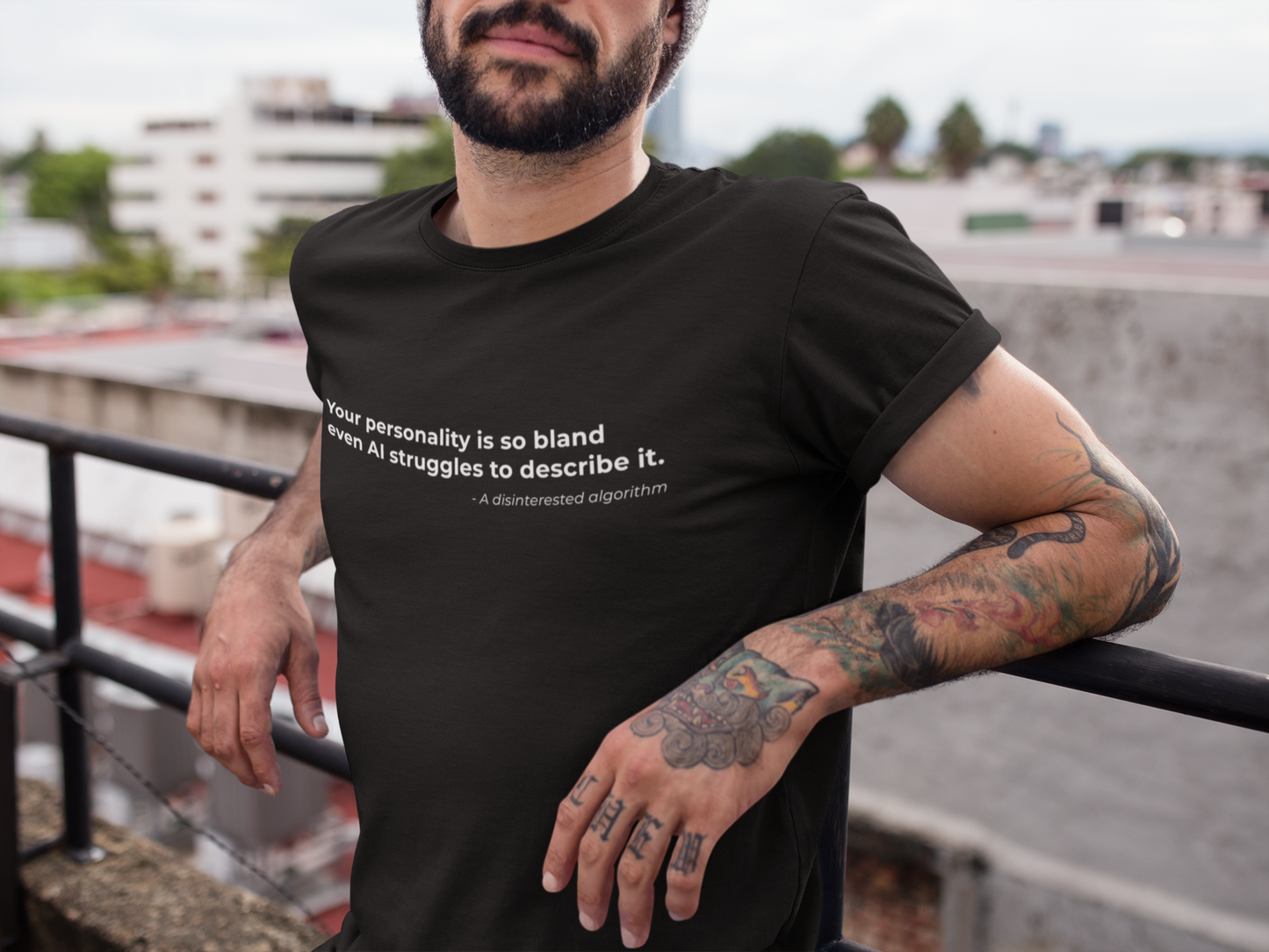 Your personality is so bland 
even AI struggles to describe it - Men's Tee